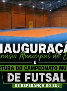 Inauguração do Ginásio Municipal de Esportes será na sexta-feira, 28, em Esperança do Sul
